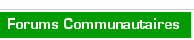 Forums communautaires